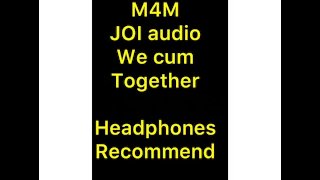 M4M JOI audio – Building, Edging, CUMSHOT